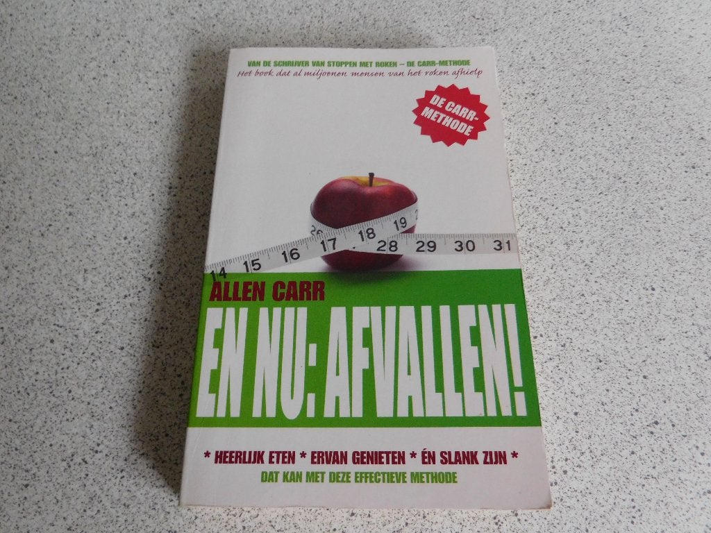 Allen Carr - EN NU AFVALLEN - volgens de Carr methode, Boeken, Ophalen of Verzenden, Gelezen, Dieet en Voeding, Allen Carr