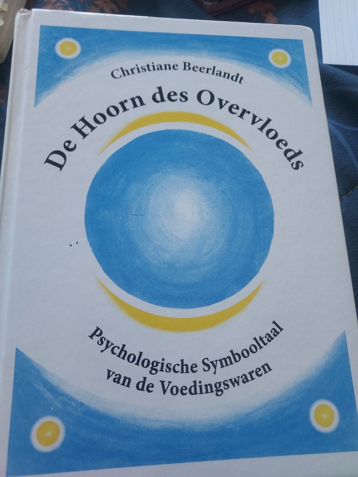 De Hoorn des Overvloeds - Christiane Beerlandt, Ophalen of Verzenden