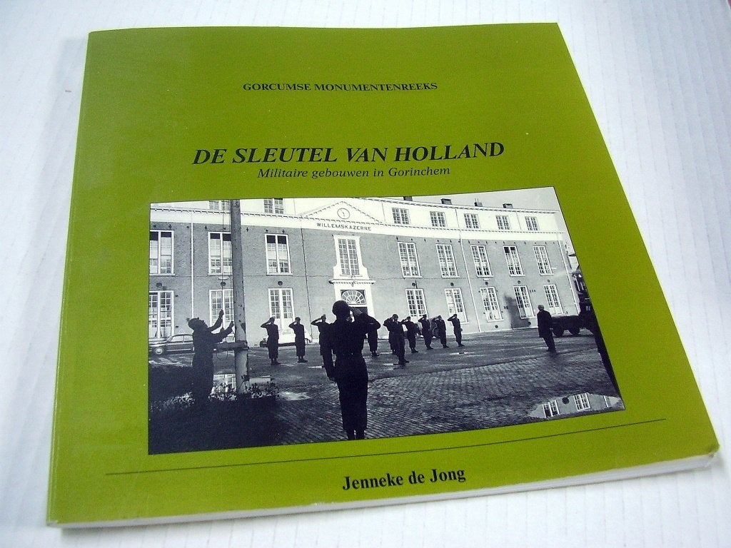 Gorinchem. De Sleutel van Holland. Militaire Gebouwen, Verzenden, Landmacht, Nederland, Boek of Tijdschrift