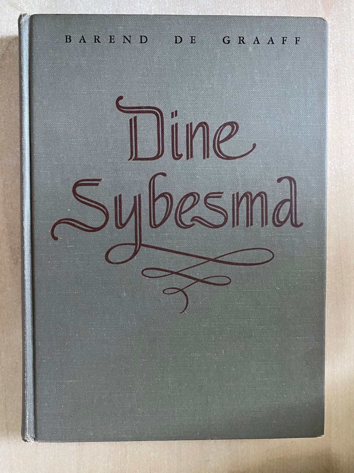 Dine Sybesma (Barend de Graaff), Ophalen of Verzenden, Gelezen