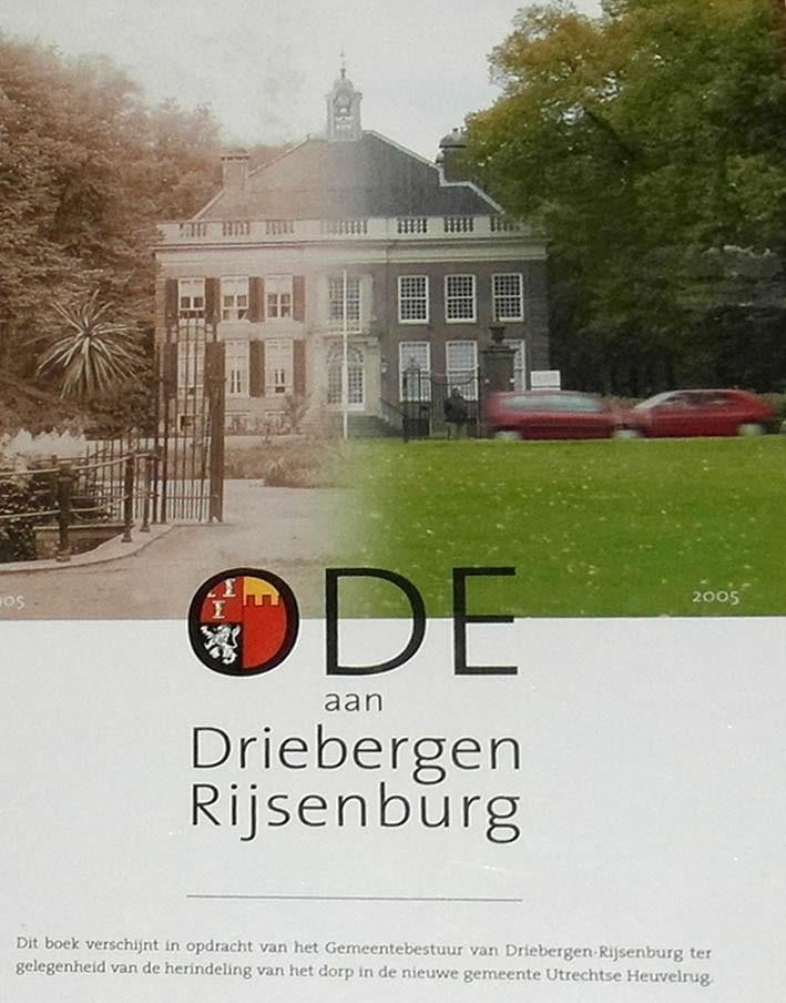 Ode aan Driebergen Rijsenburg., Boeken, Geschiedenis | Stad en Regio, Ophalen of Verzenden, Zo goed als nieuw