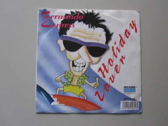FERNANDO EXPRESS -  holiday lover - vinyl 7", Gebruikt, 7 inch, Single, Ophalen of Verzenden