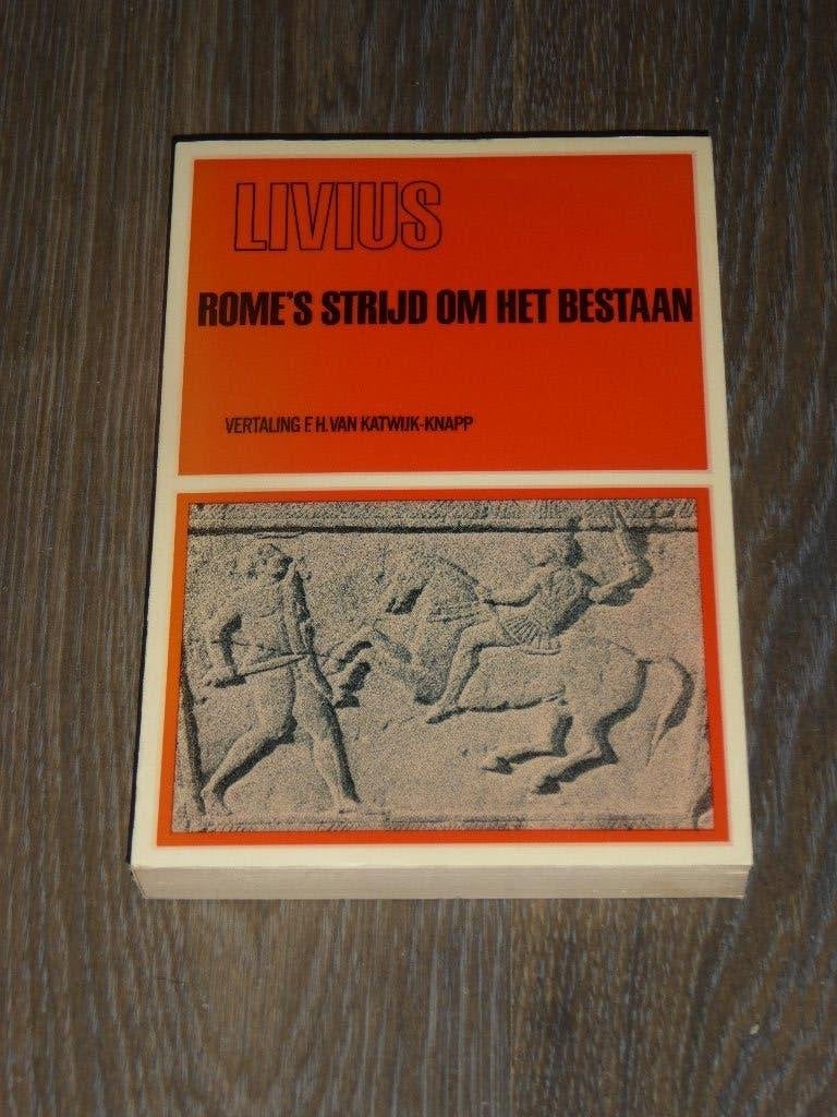 LIVIUS - ROME'S STRIJD OM HET BESTAAN, 14e eeuw of eerder, Verzenden, Europa, Livius