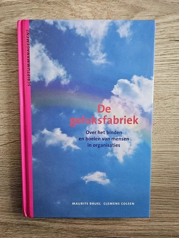 Clemens Colsen - De geluksfabriek, Gelezen, Ophalen of Verzenden, Management, C. Colsen; M. Bruel