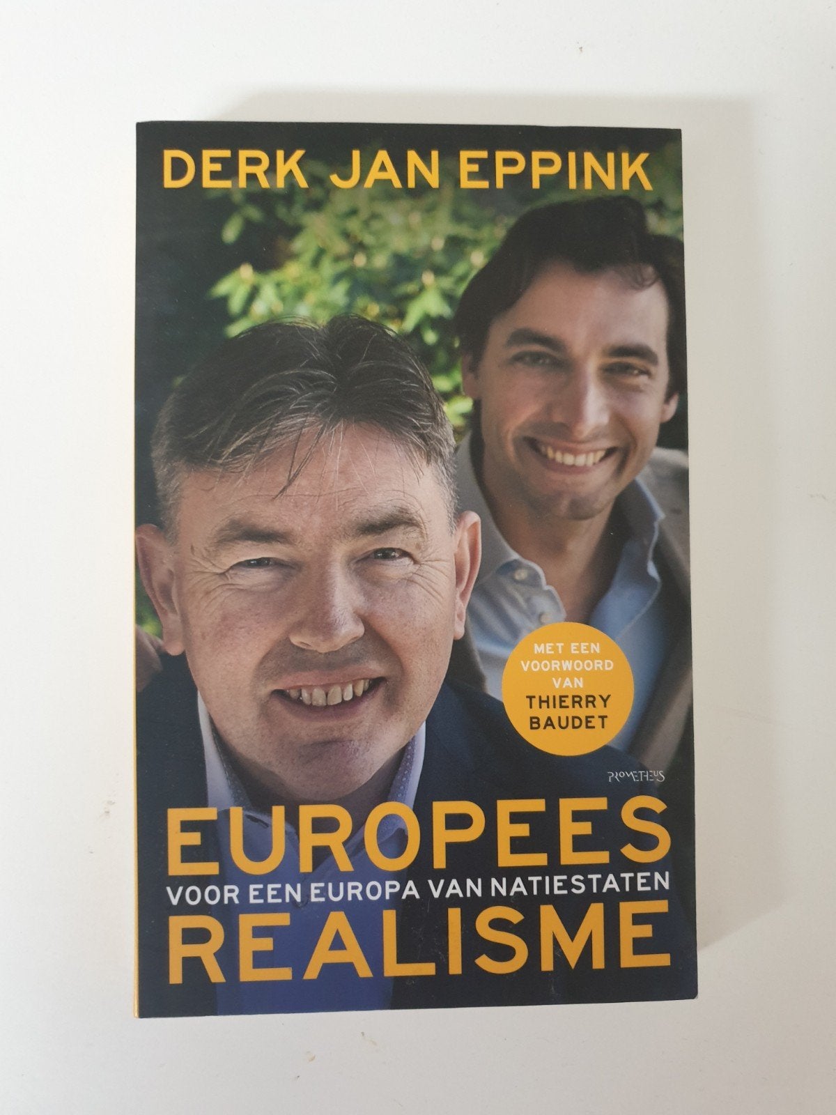 Europees Realisme - Derk Jan Eppink (met Baudet), Boeken, Ophalen of Verzenden, Gelezen, Derk Jan Eppink