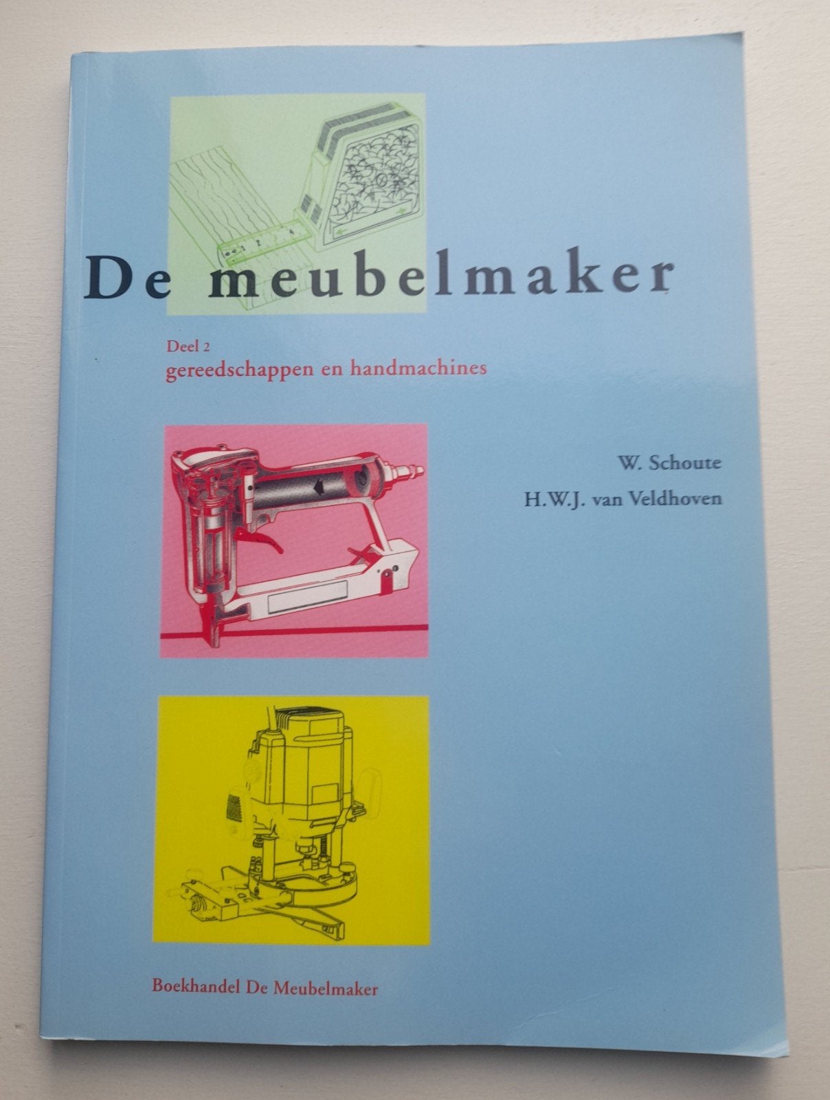 De meubelmaker Deel 2 gereedschappen en handmachines boek, Ophalen, Zo goed als nieuw