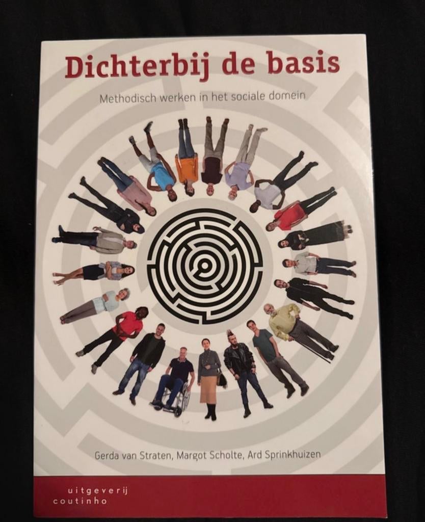 Dichter bij de basis: Methodisch werken in het sociale domei, Ophalen of Verzenden, Gamma, Zo goed als nieuw, HBO