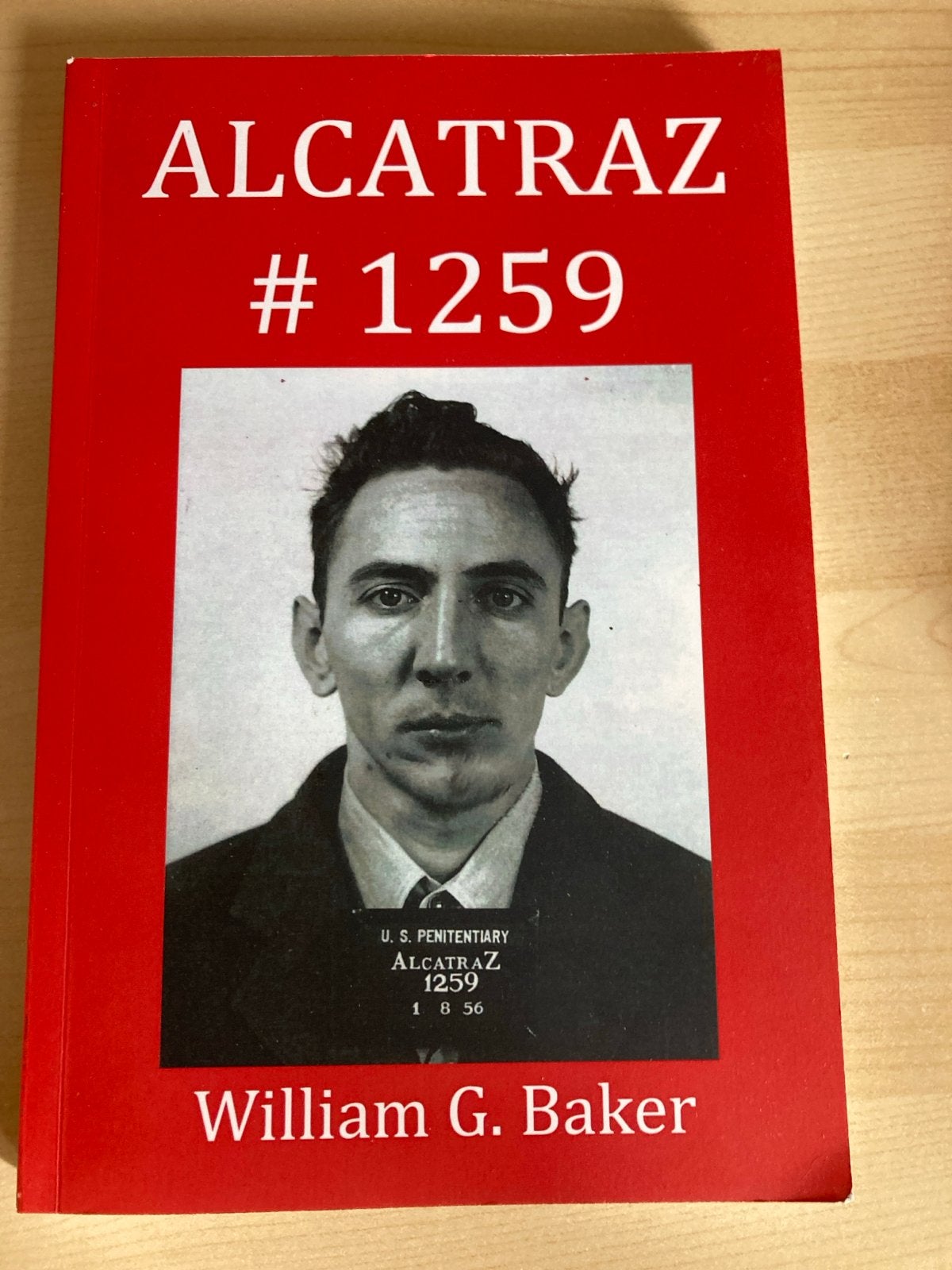 Alcatraz #1259 - William G. Baker (Engels), Ophalen of Verzenden, Zo goed als nieuw, Overige