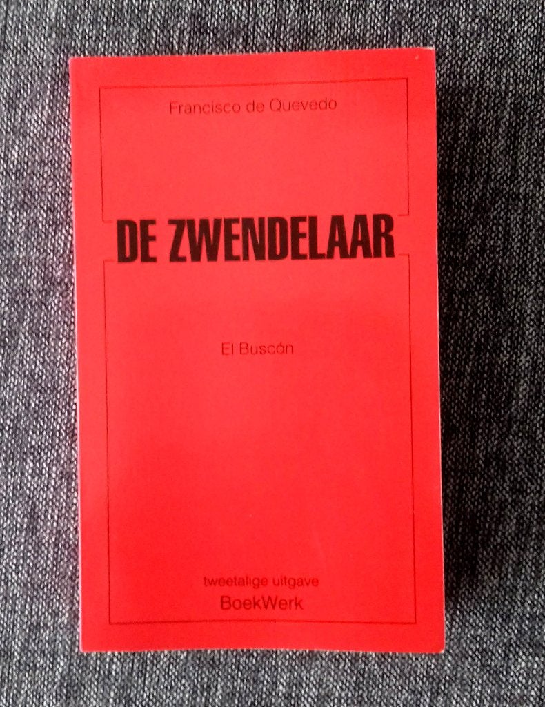 De Zwendelaar - Francisco de Quevedo, Ophalen of Verzenden, Gelezen