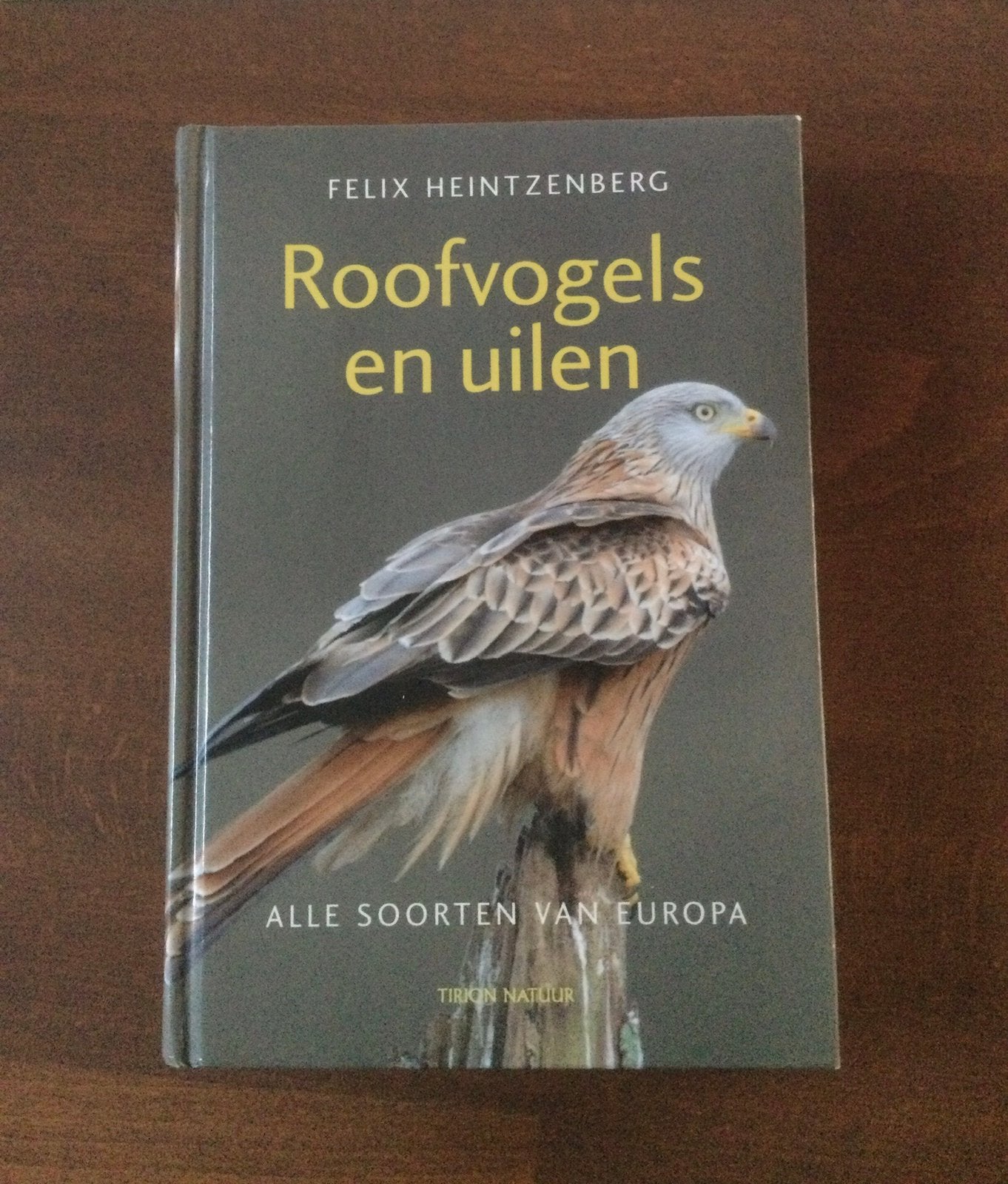 Roofvogels en uilen Alle soorten van Europa, Ophalen of Verzenden, Zo goed als nieuw, Vogels