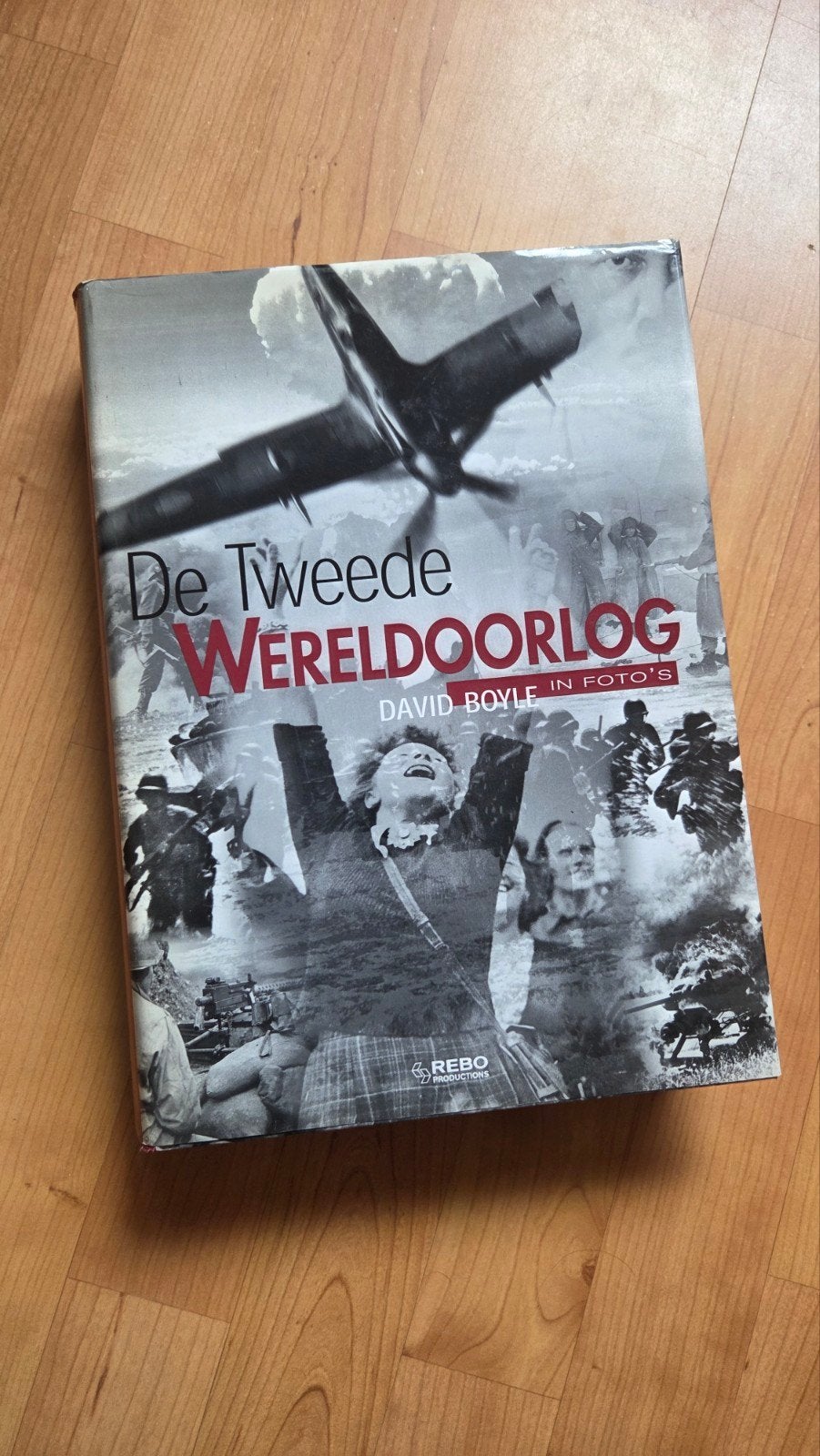 De Tweede Wereldoorlog in Foto's - David Boyle, Boeken, David Boyle, Ophalen of Verzenden, Algemeen, Tweede Wereldoorlog