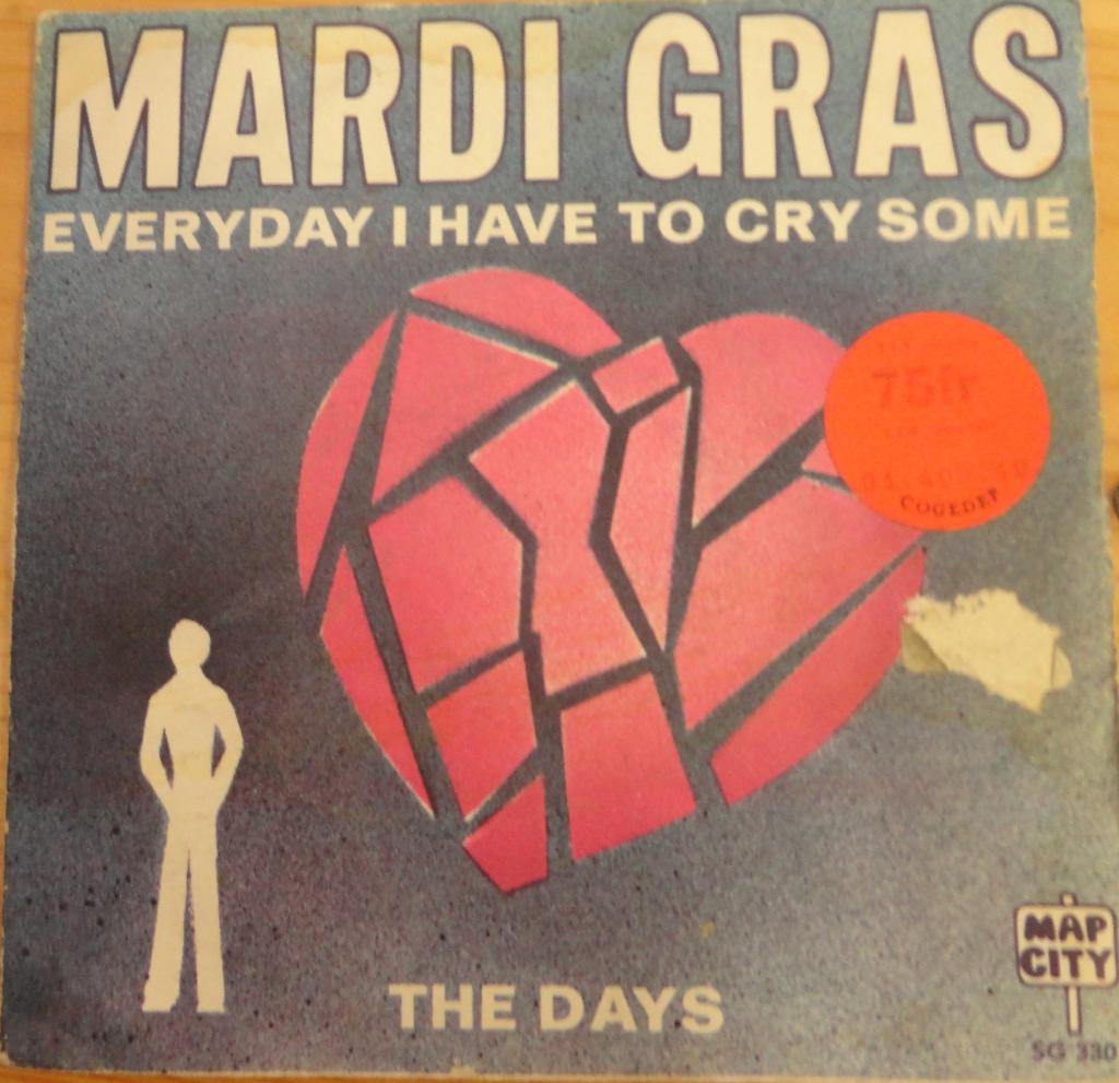Mardi Gras > Everyday I have to cry some, Cd's en Dvd's, Vinyl Singles, Ophalen of Verzenden, Gebruikt, Pop