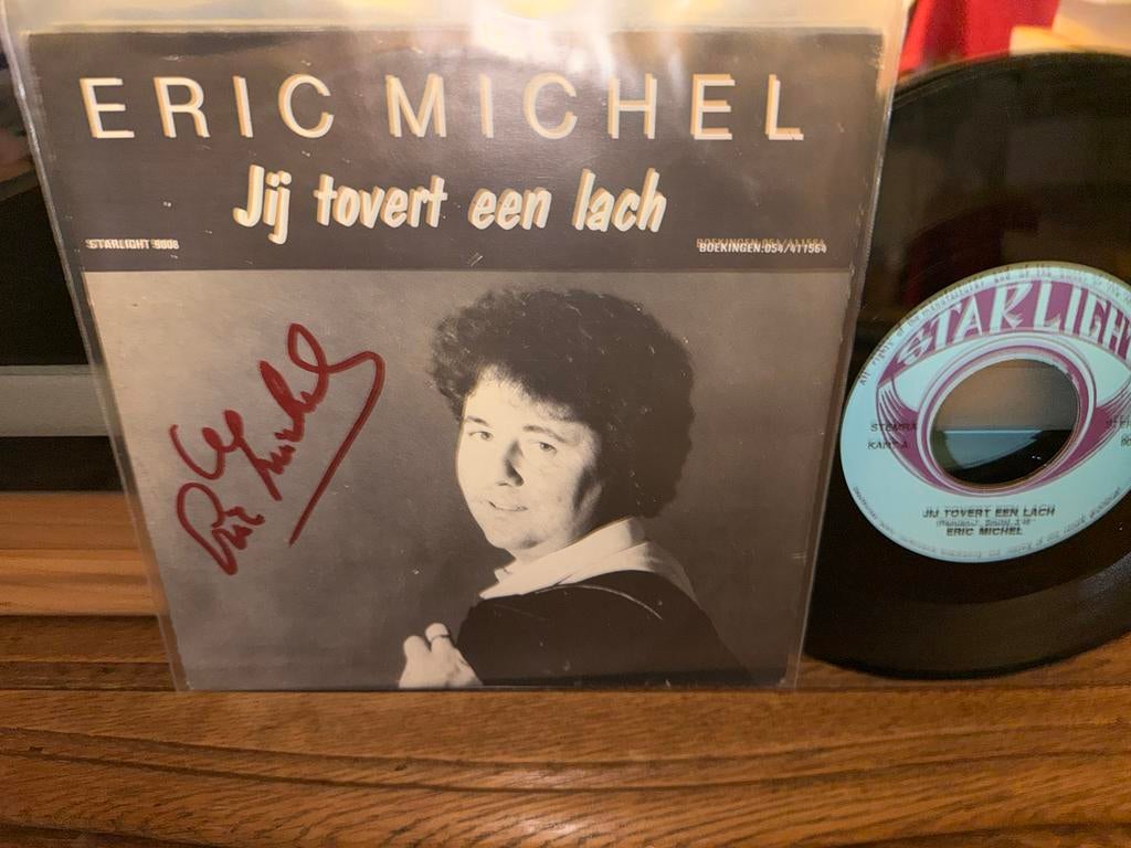 Eric Michel - Jij tovert een lach (Gesigneerd), Cd's en Dvd's, Vinyl Singles, Originele persing, 7 inch, Ophalen of Verzenden
