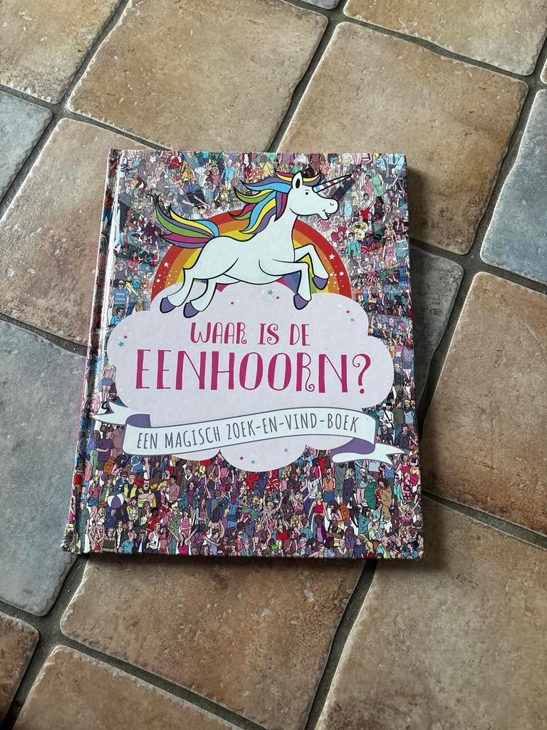 Waar is de Eenhoorn? - Een magisch zoek-en-vind-boek, Ophalen of Verzenden, Zo goed als nieuw, Fictie algemeen