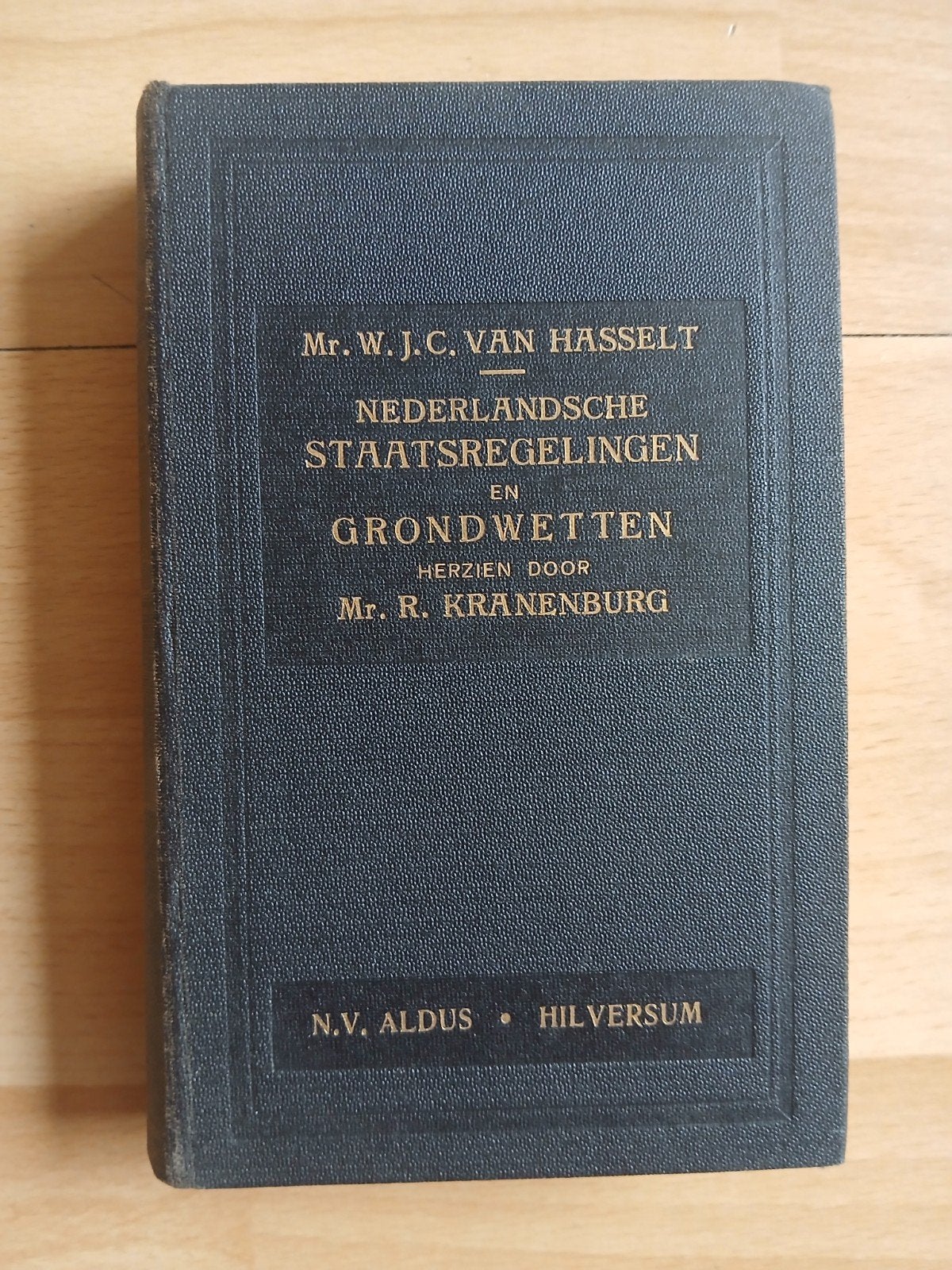 Nederlandsche Staatsregelingen en Grondwetten - Oud Boek, Ophalen of Verzenden, Gelezen, Mr. W.J.C. van Hasselt, Mr. R. Kranenburg