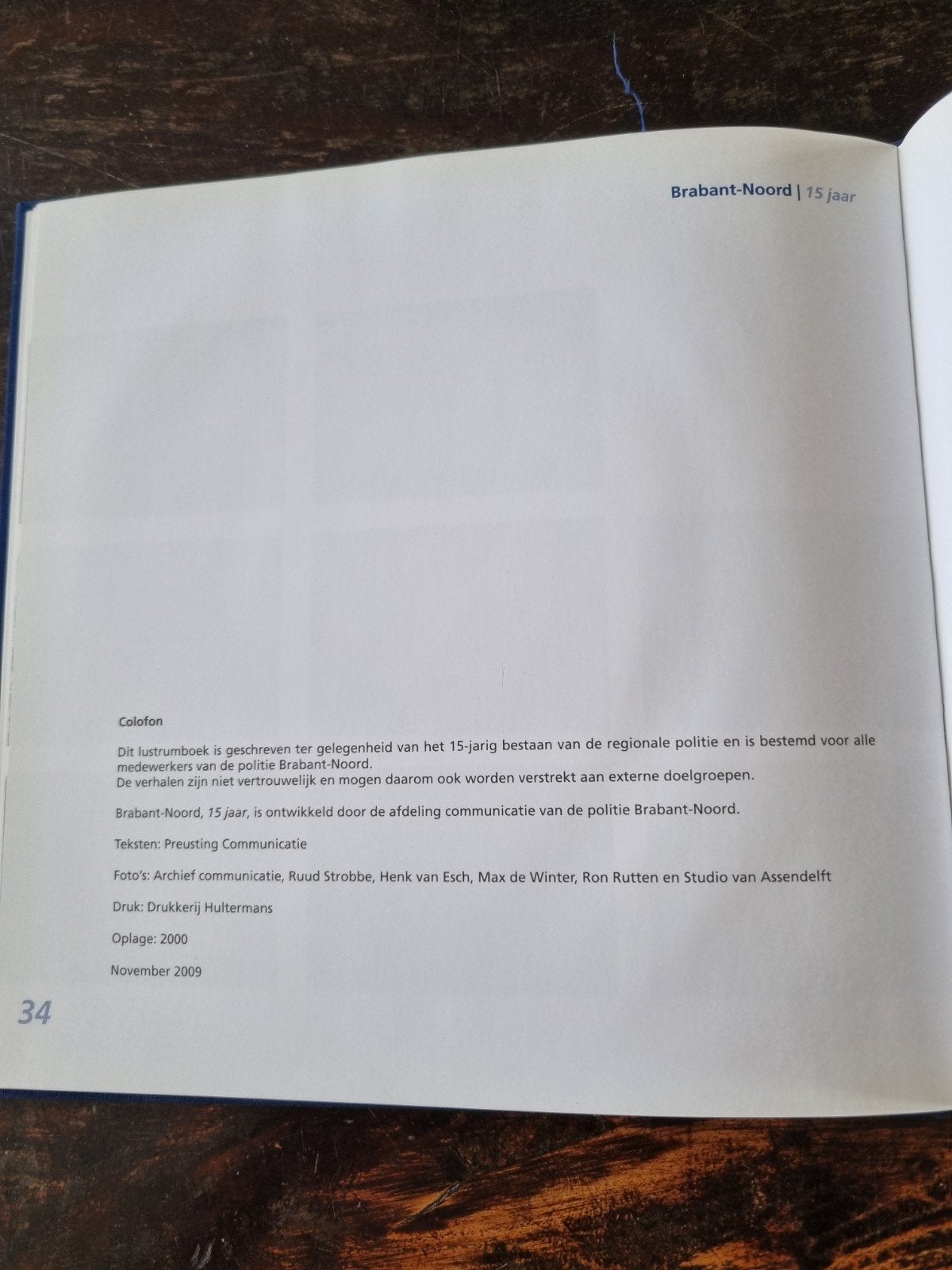 "Politie Brabant- Noord " 15 jaar, Ophalen of Verzenden, Zo goed als nieuw