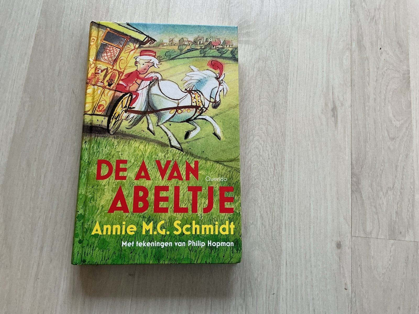 De A van Abeltje - Annie M.G. Schmidt, Ophalen of Verzenden, Zo goed als nieuw, Fictie algemeen