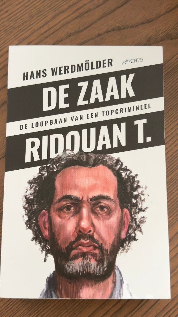 Hans Werdmölder - De zaak Ridouan T., Hans Werdmölder, Overige, Nieuw, Ophalen of Verzenden
