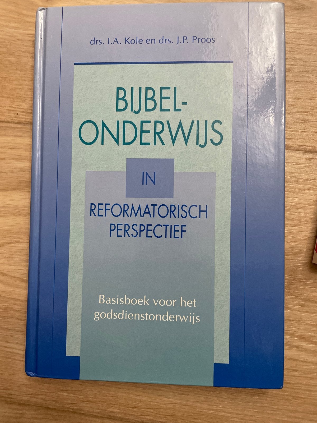 Bijbelonderwijs in Reformatorisch Perspectief, Ophalen, Gelezen, Christendom | Protestants