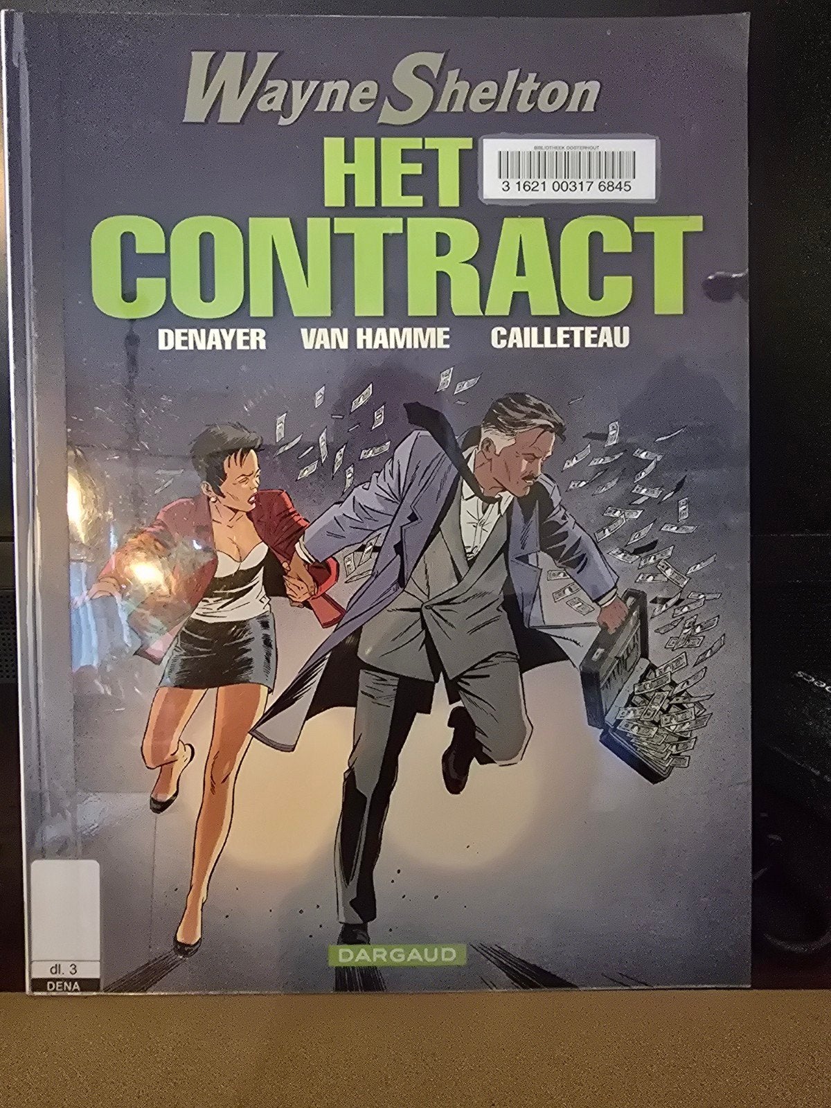 Wayne Shelton - Het Contract (Deel 3), Eén stripboek, Ophalen of Verzenden, Zo goed als nieuw, Denayer, Van Hamme, Cailleteau
