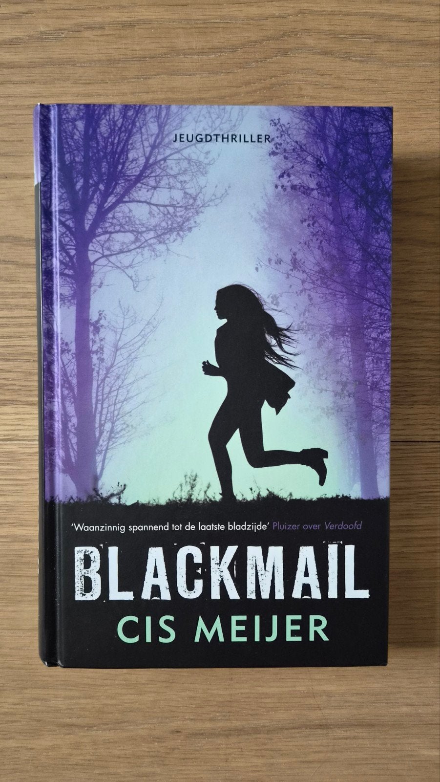 Blackmail - Cis Meijer (Jeugdthriller), Boeken, Ophalen of Verzenden, Zo goed als nieuw, Cis Meijer