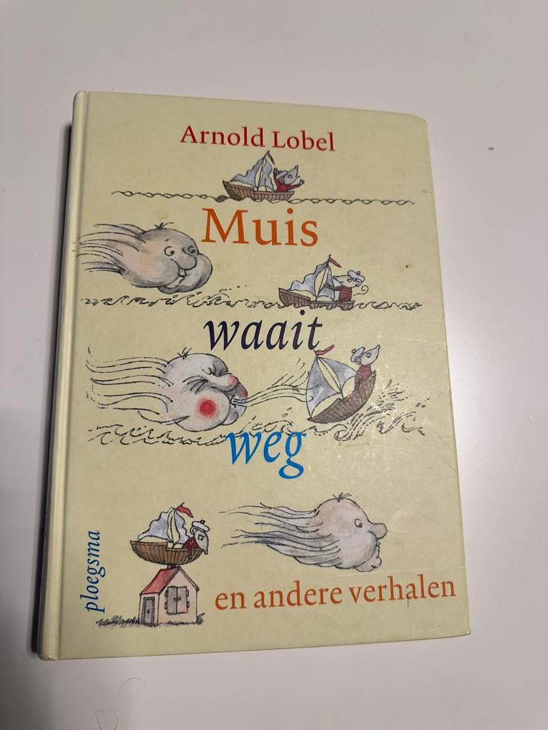 Muis waait weg en andere verhalen - Arnold Lobel, Boeken, Ophalen of Verzenden, Zo goed als nieuw