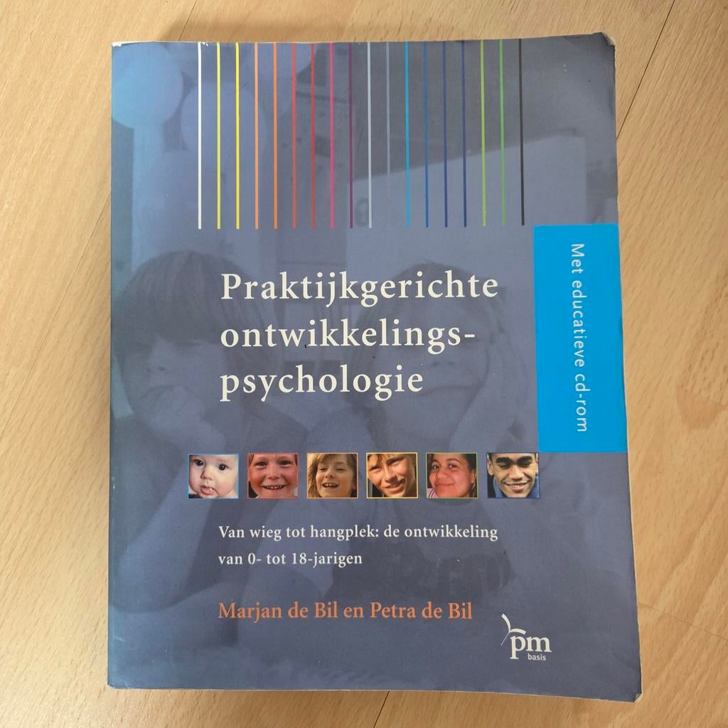 Praktijkgerichte ontwikkelingspsychologie + CD-ROM, Boeken, Studieboeken en Cursussen, Marjan de Bil en Petra de Bil, Zo goed als nieuw