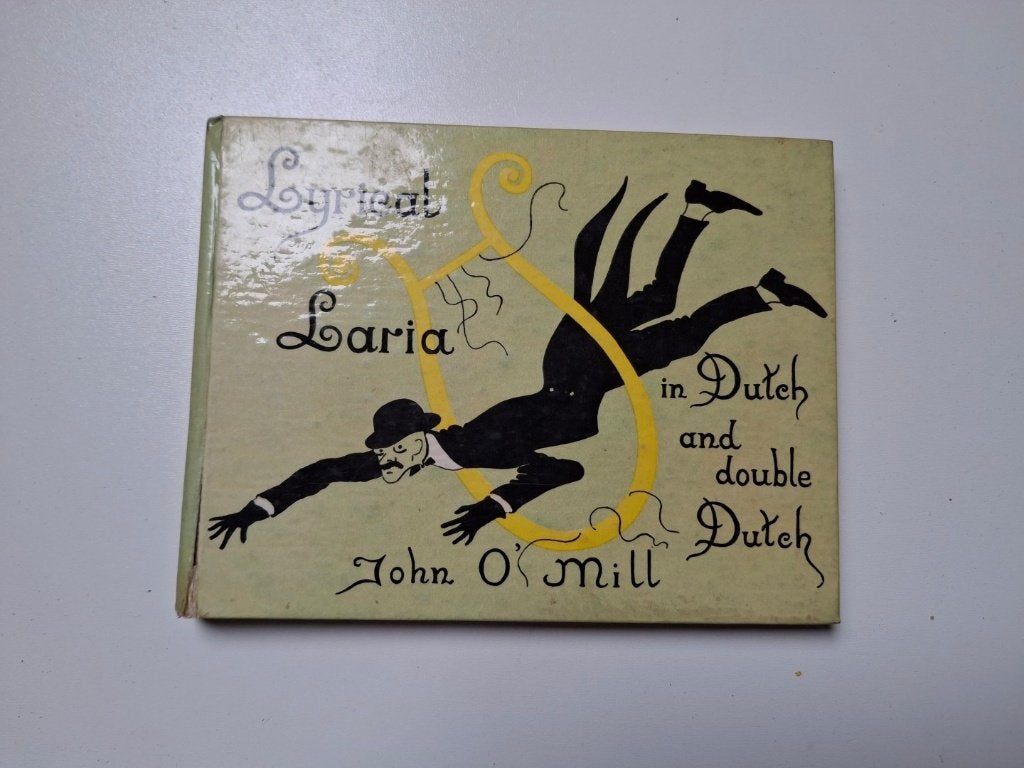 Lyrical Laria in Dutch and double Dutch, John O'Mill, Verzenden, Gelezen