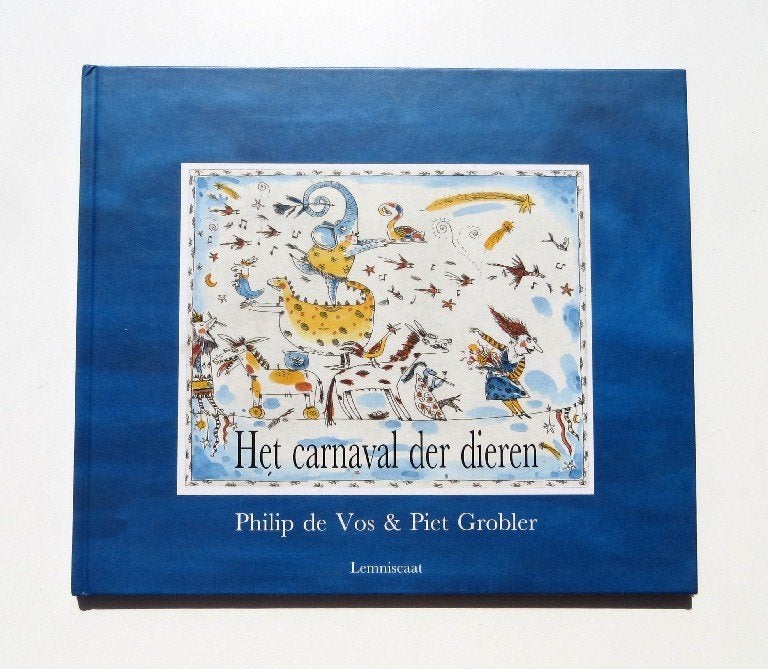 Lemniscaat 2769: Philip de Vos - Het carnaval der dieren, Boeken, Gelezen, 5 of 6 jaar, Fictie algemeen, Jongen of Meisje
