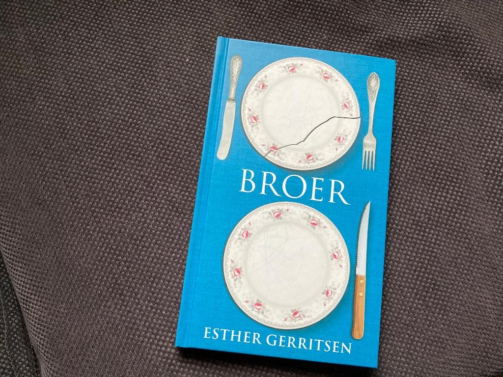 🍽️ Broer - Esther Gerritsen, Ophalen of Verzenden, Zo goed als nieuw