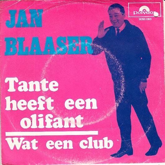 jan blaaser - tante heeft een olifant ( 1970/piraat), Gebruikt, 7 inch, Single, Ophalen of Verzenden