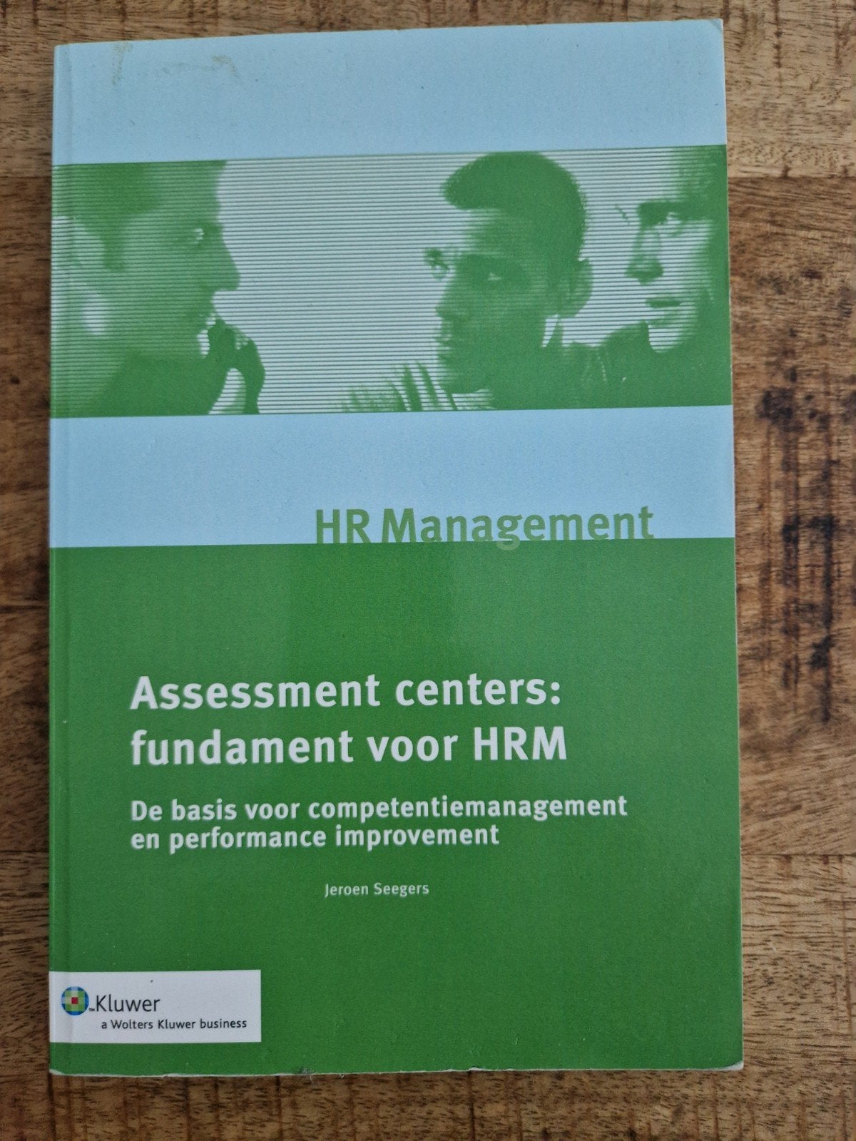 HR Management: Assessment centers, competentiemanagement, Boeken, Ophalen of Verzenden, Gelezen, HBO, Jeroen Seegers