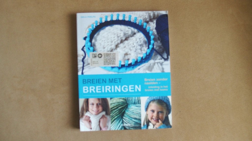 Breien met breiringen - Breien zonder naalden, Boeken, Ophalen of Verzenden, Zo goed als nieuw, Breien en Haken, Isela Phelps