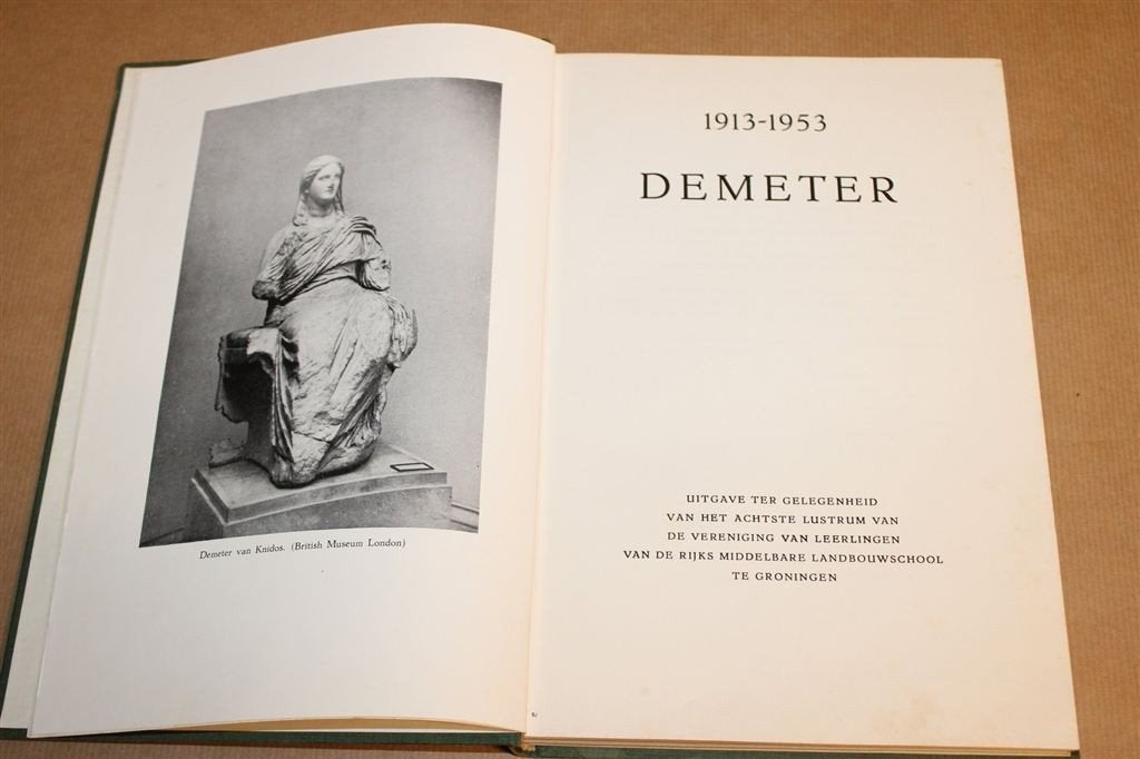 Demeter 1913-1953 — Rijks Landbouwschool Groningen, Vintage, Ophalen of Verzenden, Gelezen