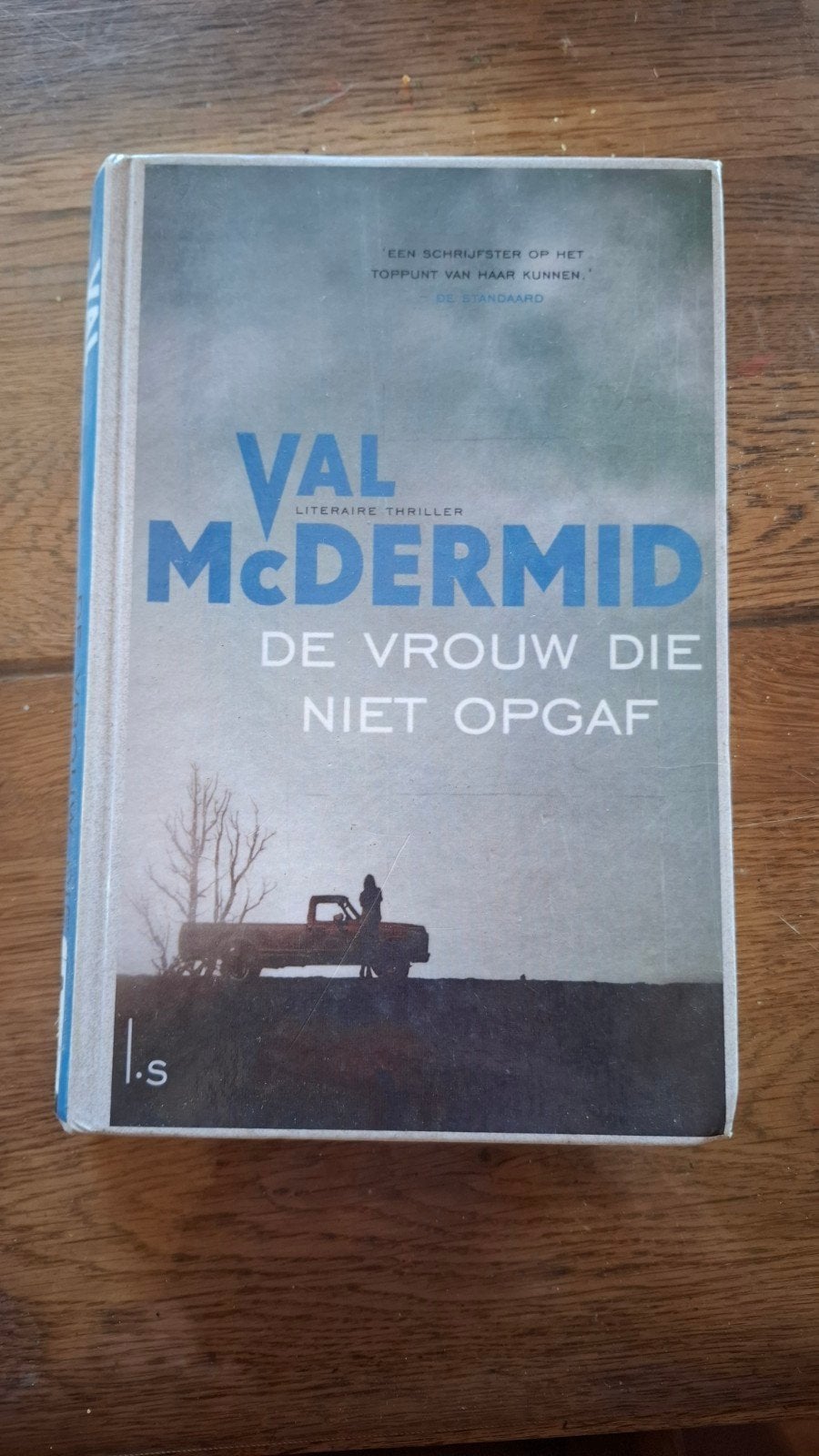 Val McDermid - De vrouw die niet opgaf (Literaire thriller), Boeken, Ophalen of Verzenden, Gelezen, Val McDermid, Nederland
