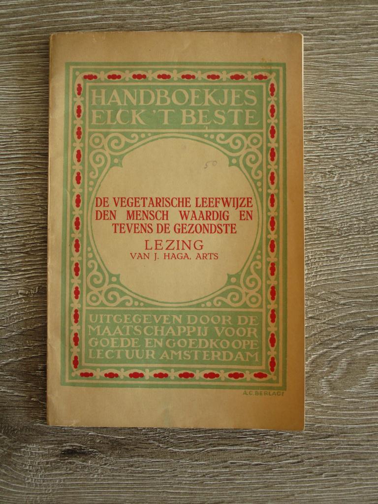 De vegetarische leefwijze den mensch waardig en tevens de, Boeken, Gezondheid, Dieet en Voeding, Ophalen of Verzenden, Gelezen