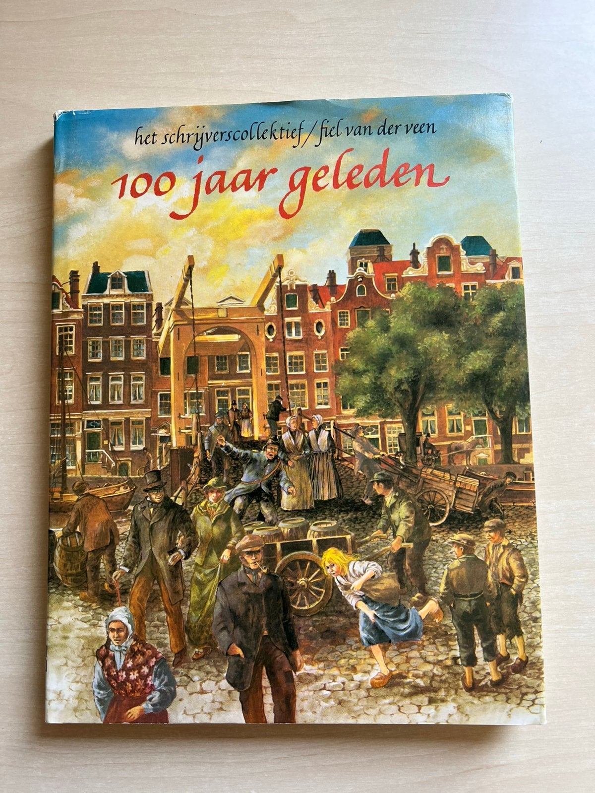 100 jaar geleden door Fiel van der Veen, Antiek en Kunst, Antiek | Boeken en Bijbels, Ophalen of Verzenden