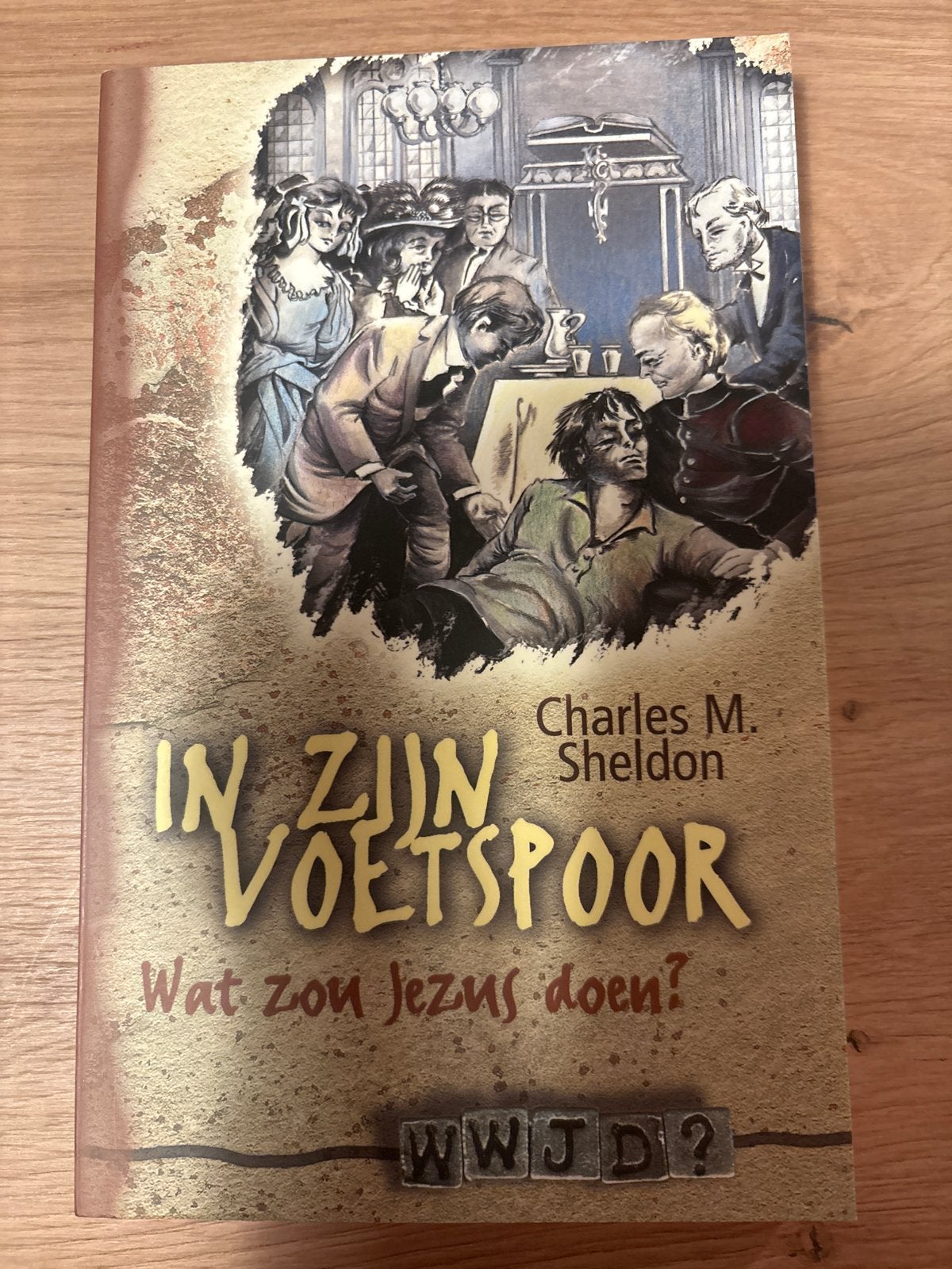 In Zijn Voetspoor - Charles M. Sheldon (WWJD), Boeken, Ophalen of Verzenden, Gelezen, Christendom | Protestants