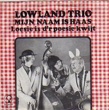 Lowland Trio- Mijn naam is Haas