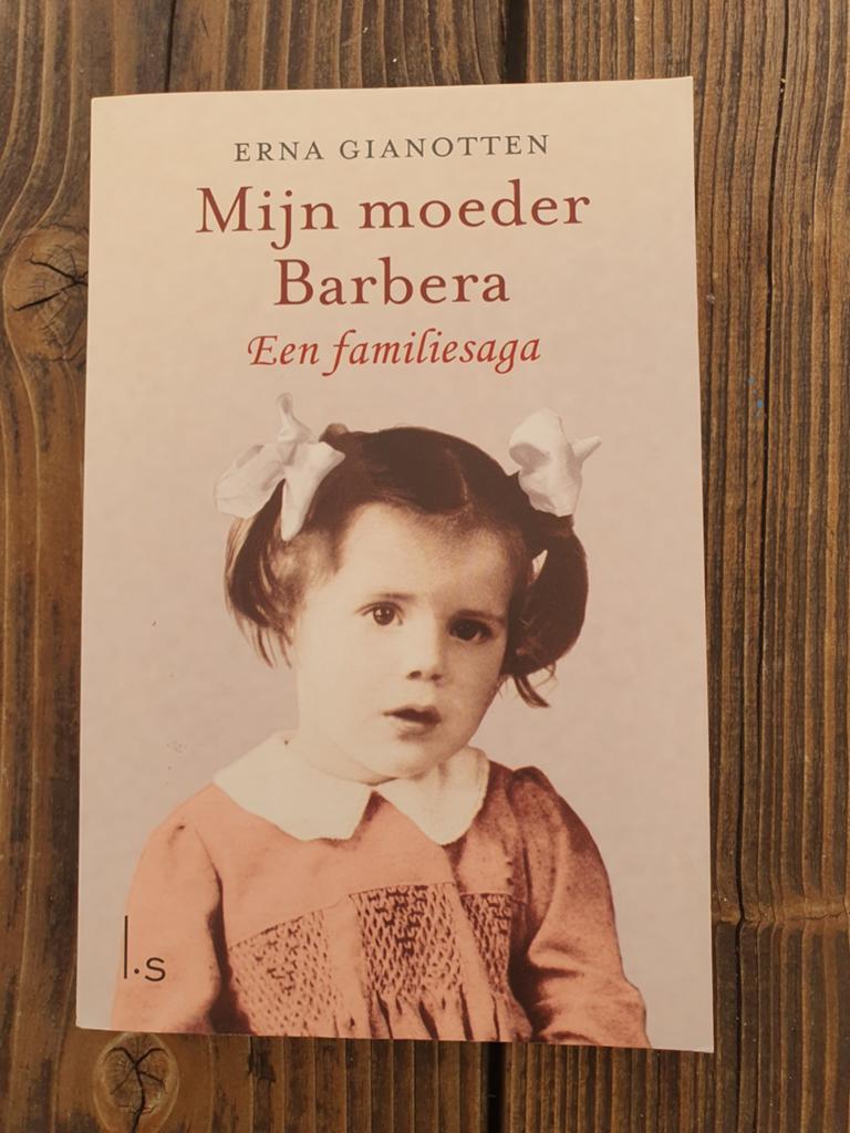 Mijn moeder Barbera - Erna Gianotten (Familie Saga), Ophalen of Verzenden, Gelezen, Erna Gianotten, Overige