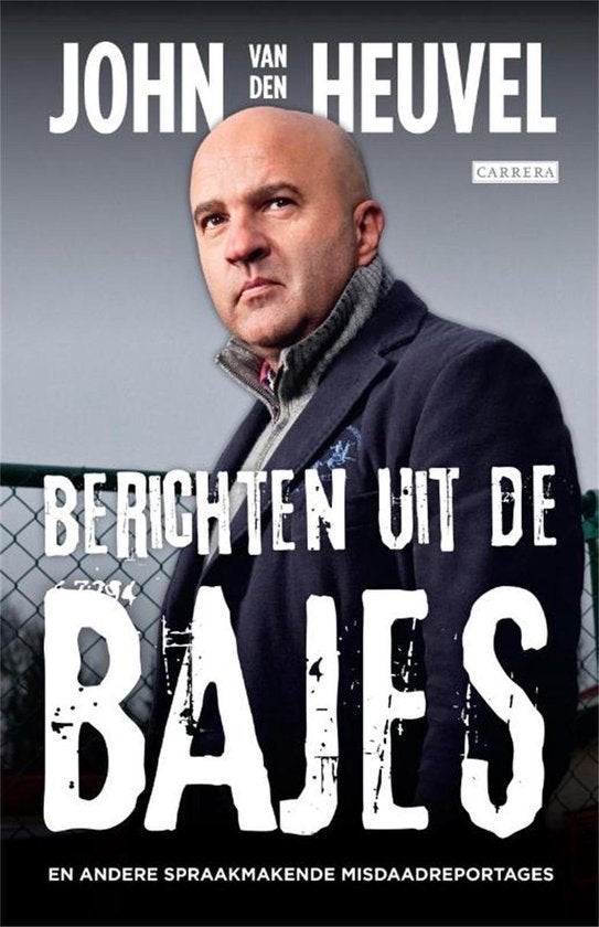John van den Heuvel - Berichten uit de bajes, Ophalen of Verzenden, Zo goed als nieuw