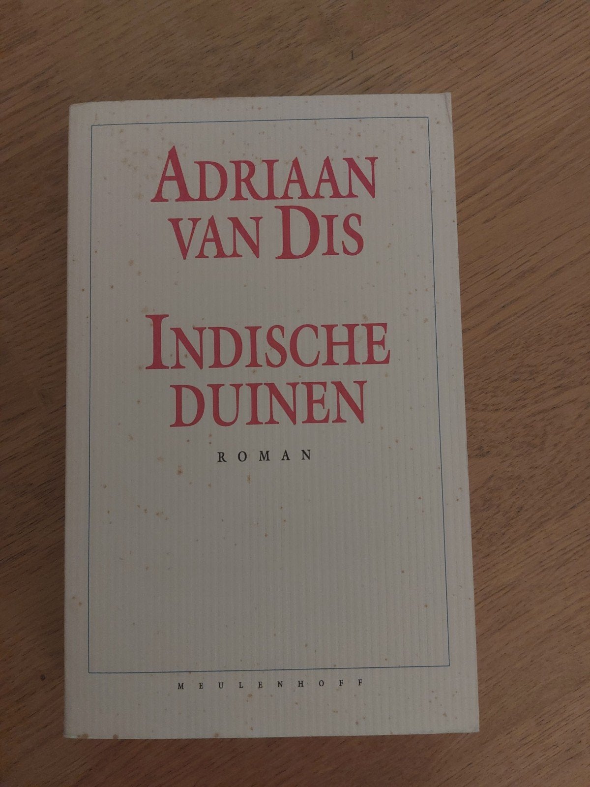 Indische Duinen - Adriaan van Dis (Roman), Ophalen of Verzenden