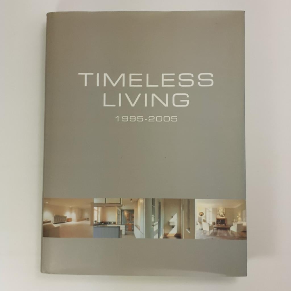 Timeless Living 1995-2005 boek, Ophalen of Verzenden, Gelezen