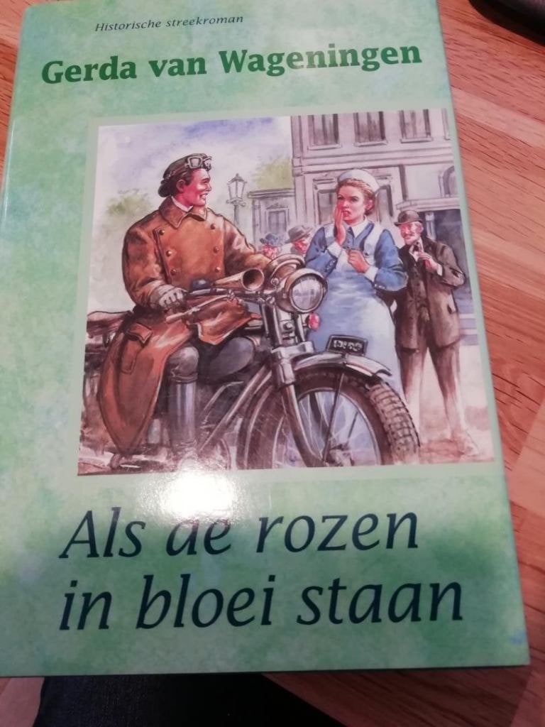 Gerda van Wageningen Als de rozen in bloei staan. (m), Ophalen of Verzenden, Gelezen