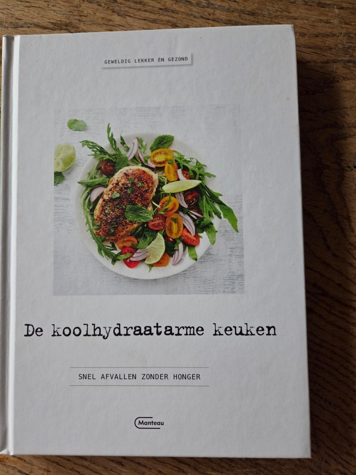 De koolhydraatarme keuken: Snel afvallen zonder honger, Onbekend, Voorgerechten en Soepen, Gezond koken, Ophalen of Verzenden