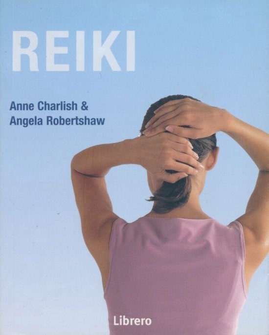 reiki - Anne Charlish & Angela Robertshaw, Ophalen of Verzenden, Zo goed als nieuw, Spiritualiteit algemeen, Overige typen