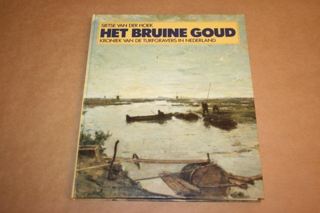 Het bruine goud - Kroniek van de turfgravers in Nederland, Boeken, Ophalen of Verzenden, Gelezen