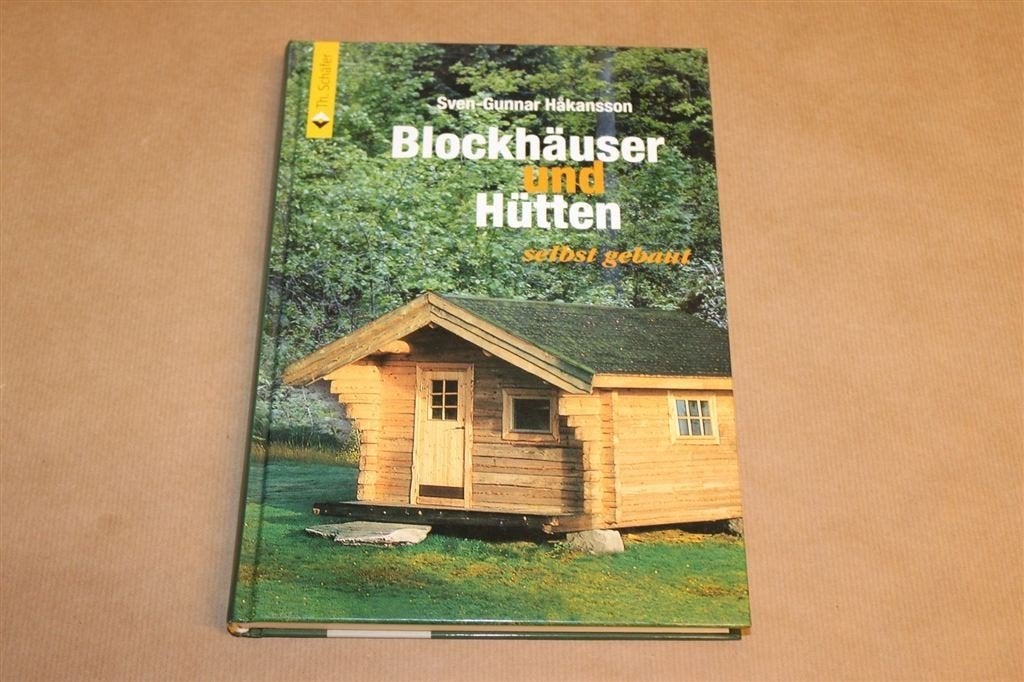 Blockhäuser & Hütten — Scandinavische Blokhutten Zelf Bouwen, Boeken, Ophalen of Verzenden, Gelezen, Overige onderwerpen