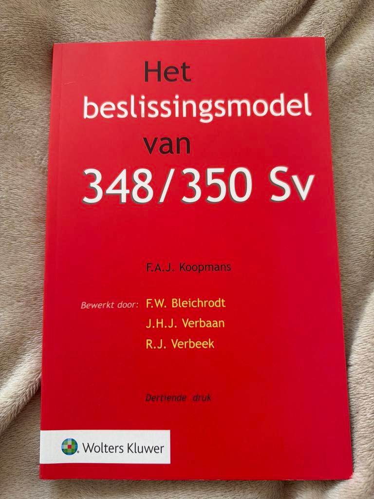 Het beslissingsmodel van 348/350 Sv - Strafrecht, Boeken, Studieboeken en Cursussen, Zo goed als nieuw, HBO, Gamma, Ophalen