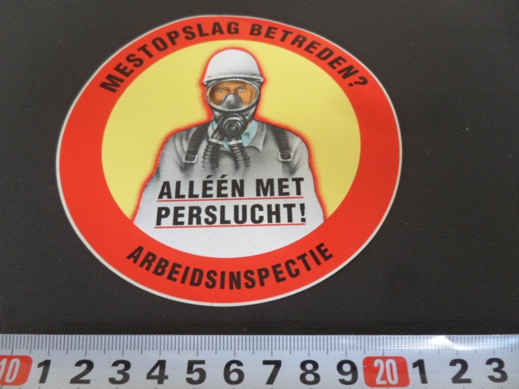 sticker Mestopslag betreden ? Alléén met Perslucht ! Arbeid*, Ophalen, Zo goed als nieuw